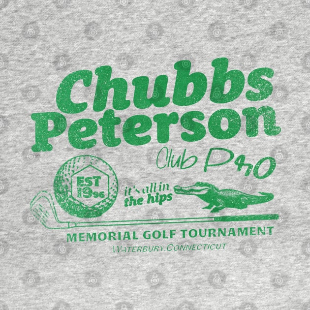 Chubbs Peterson Memorial Golf CHUBBS by Nostalgia Avenue